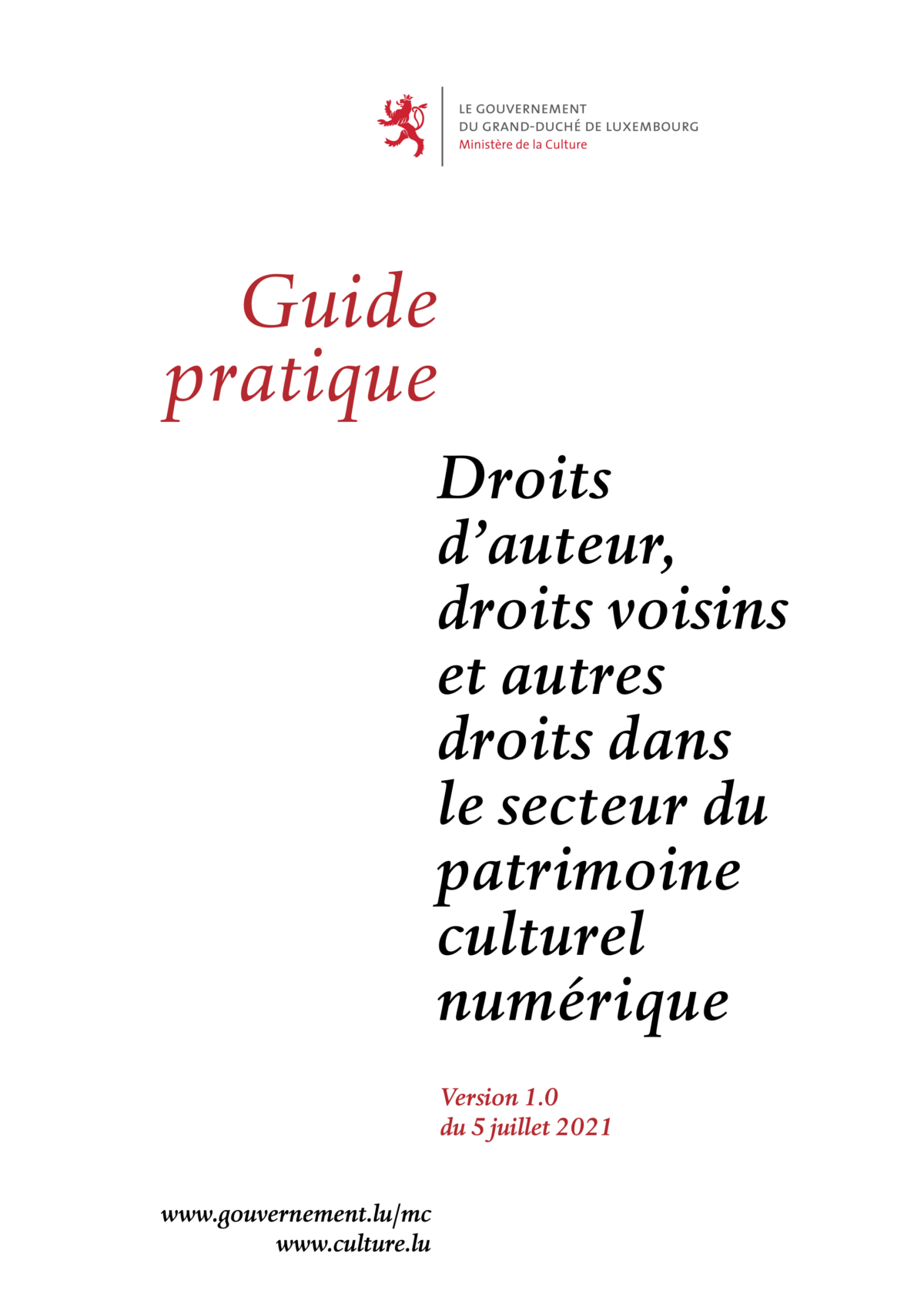 Afbeelding van de omslag van Le Guide pratique : Droits d’auteur, droits voisins et autres droits dans le secteur du patrimoine culturel numérique